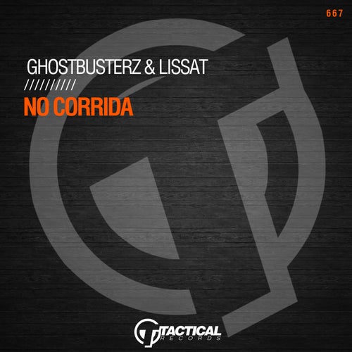 Lissat, Ghostbusterz - No Corrida [TR23-43136]